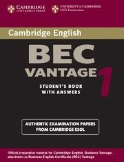 BEC VANTAGE CAMBRIDGE PRACTICE TEST 1 SB+KEY | 9780521753043 | ESOL