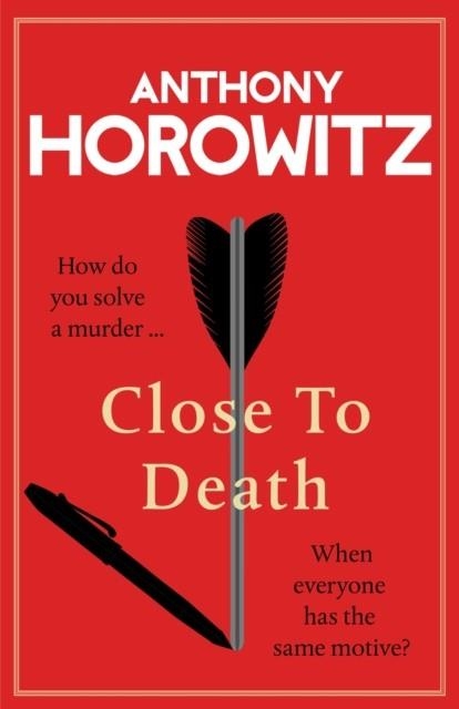 CLOSE TO DEATH | 9781529904246 | ANTHONY HOROWITZ