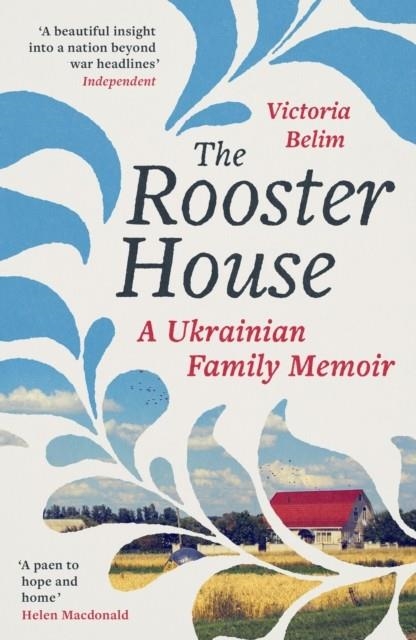 THE ROOSTER HOUSE | 9780349017341 | VICTORIA BELIM