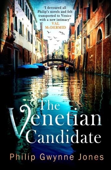 THE VENETIAN CANDIDATE | 9781408715345 | PHILIP GWYNNE JONES