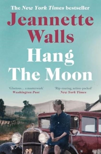 HANG THE MOON | 9781471154997 | JEANNETTE WALLS