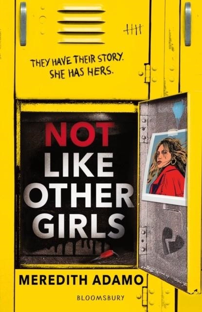 NOT LIKE OTHER GIRLS | 9781526669865 | MEREDITH ADAMO