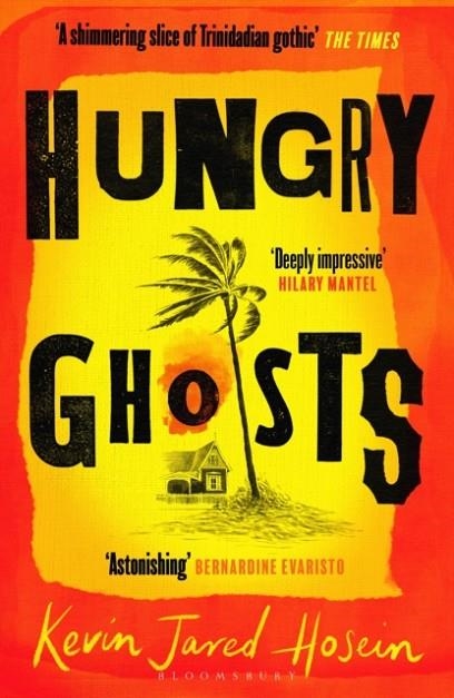 HUNGRY GHOSTS | 9781526644459 | KEVIN JARED HOSEIN