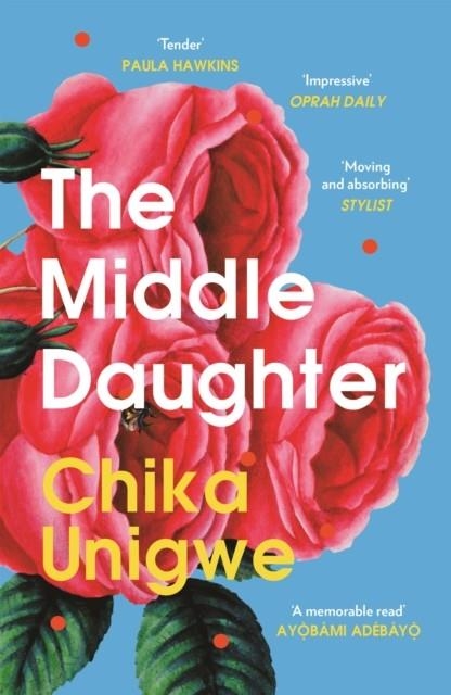 THE MIDDLE DAUGHTER | 9781838857936 | CHIKA UNIGWE