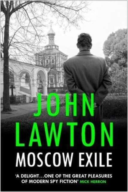 MOSCOW EXILE | 9781804710128 | JOHN LAWTON