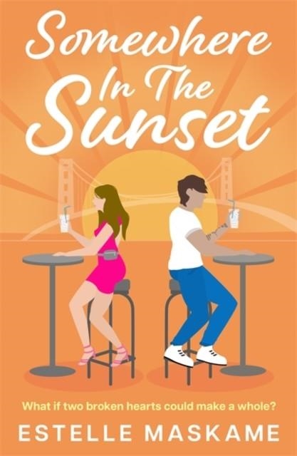 SOMEWHERE IN THE SUNSET | 9781785304934 | ESTELLE MASKAME