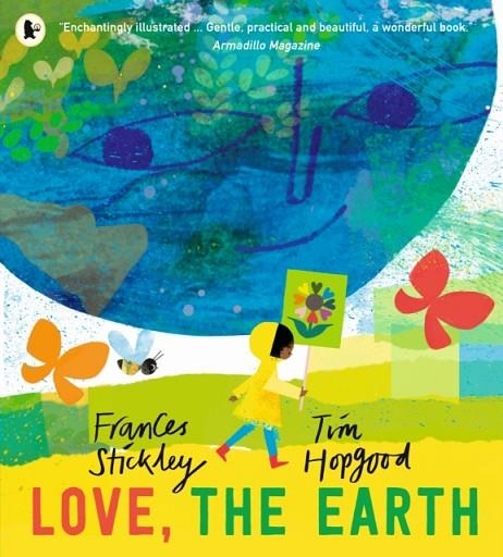 LOVE THE EARTH | 9781529516777 | FRANCES STICKLEY
