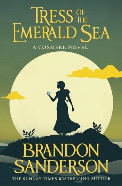 TRESS OF THE EMERALD SEA | 9781399613392 | BRANDON SANDERSON