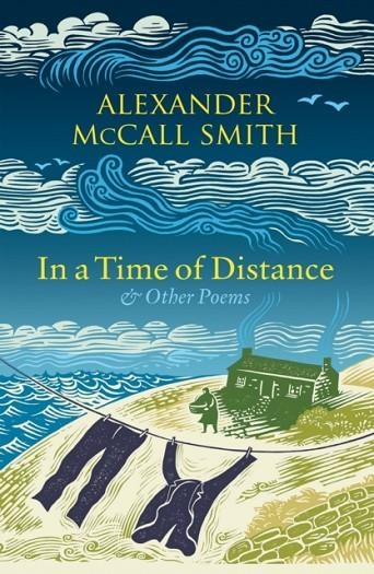 IN A TIME OF DISTANCE | 9781846976605 | ALEXANDER MCCALL SMITH