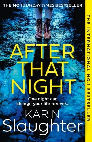 AFTER THAT NIGHT | 9780008499440 | KARIN SLAUGHTER