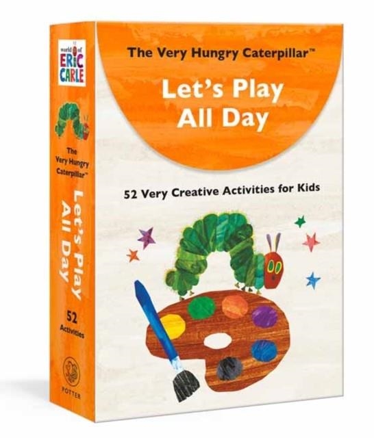 THE VERY HUNGRY CATERPILLAR LET'S PLAY ALL DAY | 9780593578636 | ERIC CARLE