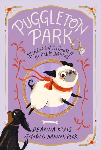 PUGGLETON PARK 02. PENELOPE AND THE CURSE OF THE CANIS DIAMOND | 9780593661277 | DEANNA KIZIS