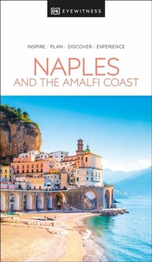 NAPLES AND THE AMALFI COAST DK EYEWITNESS | 9780241664841
