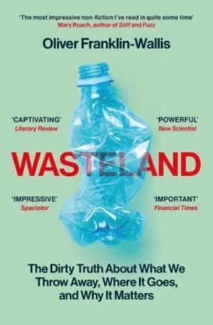 WASTELAND | 9781398505476 | OLIVER FRANKLIN-WALLIS