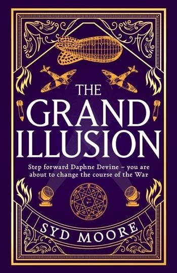 THE GRAND ILLUSION | 9780861541607 | SYD MOORE