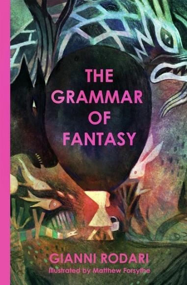 GRAMMAR OF FANTASY | 9781592703050 | GIANNI RODARI