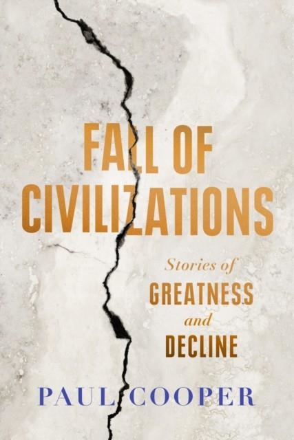 FALL OF CIVILIZATIONS | 9780715655009 | PAUL COOPER