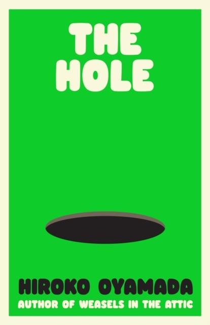 THE HOLE | 9781803510606 | HIROKO OYAMADA