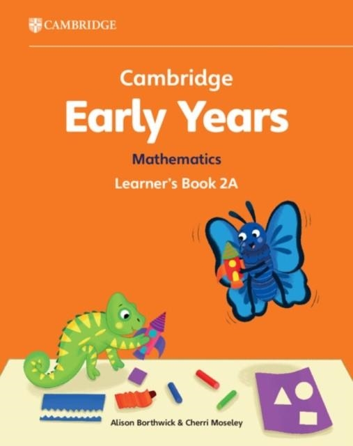 NEW CAMBRIDGE EARLY YEARS MATHEMATICS LEARNER'S BOOK 2A | 9781009387897