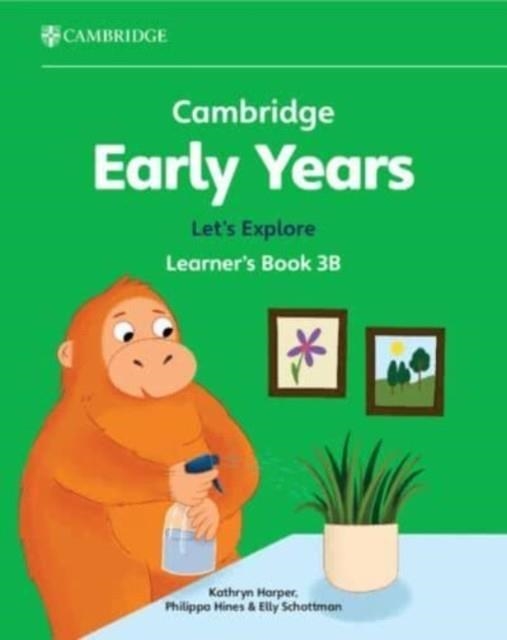 NEW CAMBRIDGE EARLY YEARS LET'S EXPLORE LEARNER'S BOOK 3B | 9781009388337
