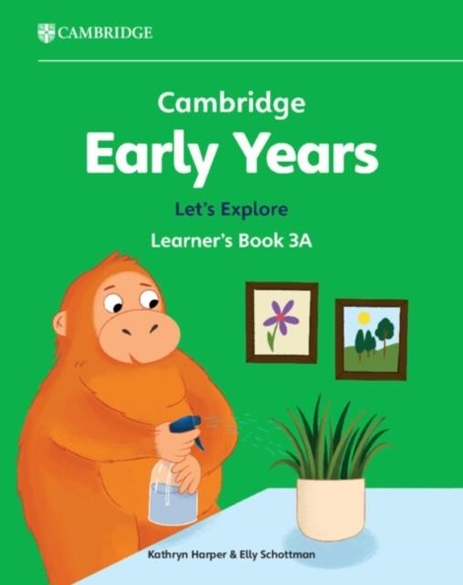 NEW CAMBRIDGE EARLY YEARS LET'S EXPLORE LEARNER'S BOOK 3A | 9781009388313