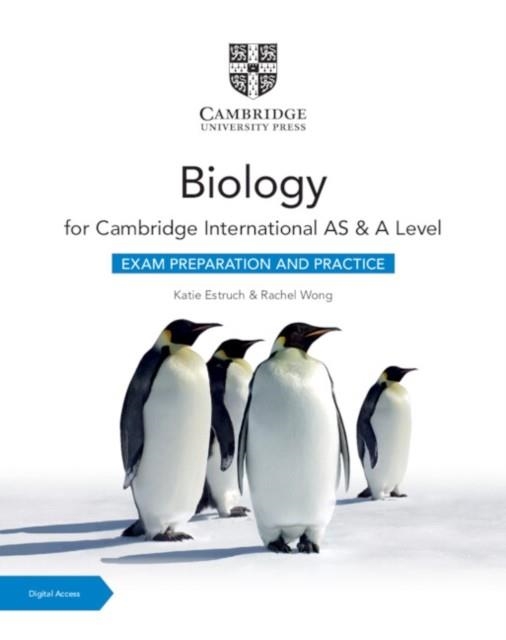 NEW CAMBRIDGE INTERNATIONAL AS & A LEVEL BIOLOGY EXAM PREPARATION AND PRACTICE WITH DIGITAL ACCESS (2 YEARS) | 9781009388603