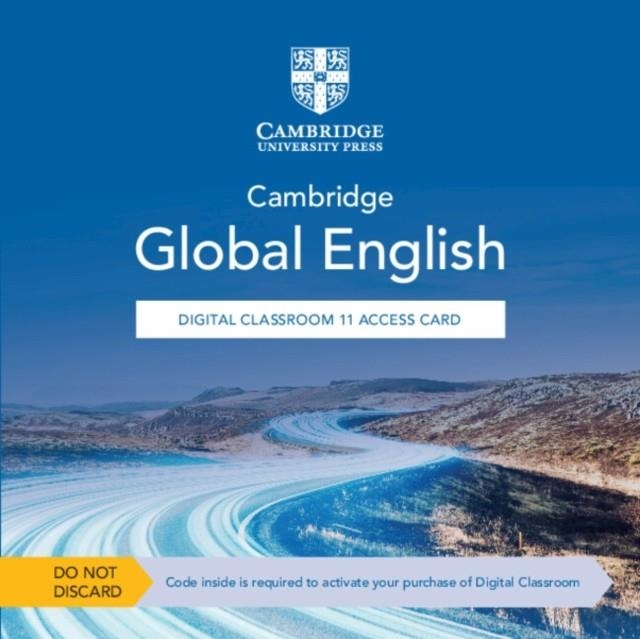 **digital** NEW CAMBRIDGE GLOBAL ENGLISH DIGITAL CLASSROOM ACCESS CARD STAGE 11 (1 YEAR SITE LICENCE) | 9781009398855