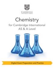 **digital** NEW CAMBRIDGE INTERNATIONAL AS & A LEVEL CHEMISTRY DIGITAL EXAM PREPARATION AND PRACTICE (2 YEARS) | 9781009388658