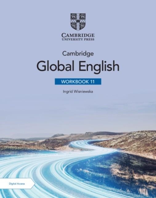 NEW CAMBRIDGE GLOBAL ENGLISH WORKBOOK WITH DIGITAL ACCESS STAGE 11 (2 YEARS) | 9781009398831