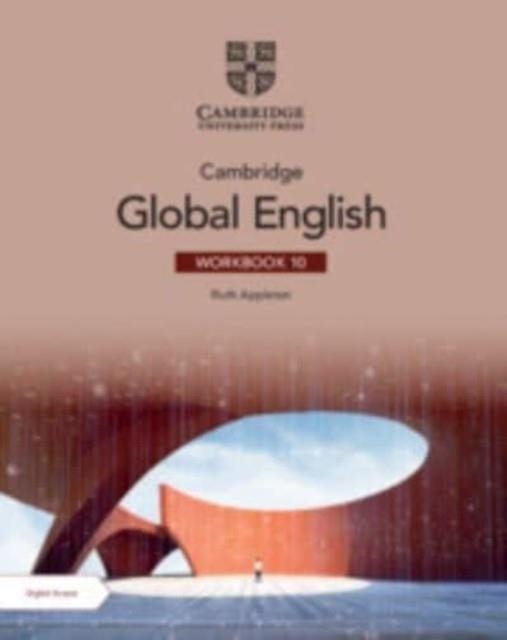 NEW CAMBRIDGE GLOBAL ENGLISH WORKBOOK WITH DIGITAL ACCESS STAGE 10 (2 YEARS) | 9781009400596