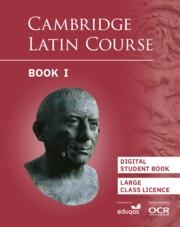 CAMBRIDGE LATIN COURSE STUDENT BOOK 1 - DIGITAL VERSION - LARGE CLASS LICENCE (1 YEAR ACCESS) 5TH EDITION-DIGITAL | 9781009420723