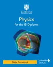 PHYSICS FOR THE IB DIPLOMA DIGITAL COURSEBOOK (2 YEARS) | 9781009073103