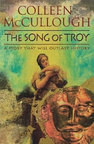 THE SONG OF TROY | 9781409118558 | COLLEEN MCCULLOUGH