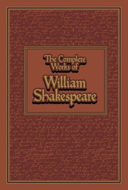 THE COMPLETE WORKS OF WILLIAM SHAKESPEARE | 9781626860988 | SHAKESPEARE, WILLIAM