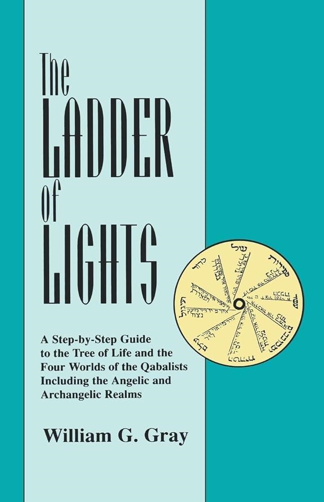 LADDER OF LIGHTS | 9780877285366 | GRAY, WILLIAM G