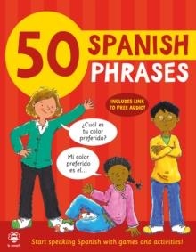50 SPANISH PHRASES | 9781913918026 | SUSAN MARTINEAU, CATHERINE BRUZZONE