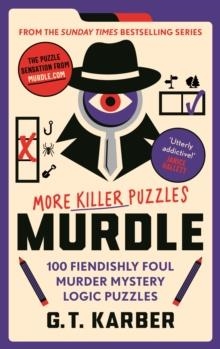 MURDLE MORE KILLER PUZZLES | 9781800818057 | G.T. KARBER