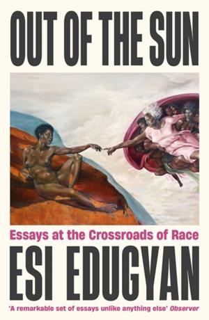 OUT OF THE SUN | 9781788169912 | ESI EDUGYAN