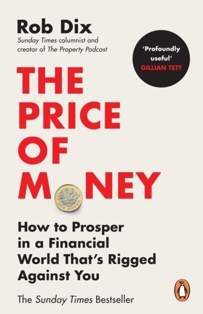 THE PRICE OF MONEY | 9781804945643 | ROB DIX