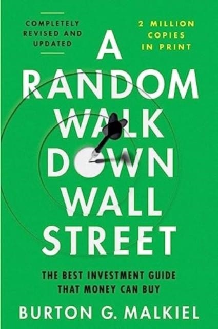 A RANDOM WALK DOWN WALL STREET | 9781324035435 | BURTON G MALKIEL