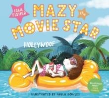 MAZY THE MOVIE STAR | 9781801300766 | ISLA FISHER