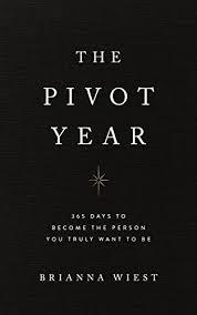 THE PIVOT YEAR | 9781949759624 | BRIANNA WIEST