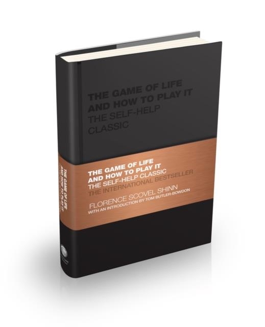 THE GAME OF LIFE AND HOW TO PLAY IT : THE SELF-HELP CLASSIC | 9780857088406 | FLORENCE SCOVEL SHINN