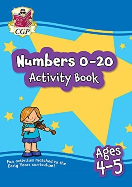 NUMBERS 0-20 ACTIVITY BOOK FOR AGES 4-5 (RECEPTION) | 9781789088359