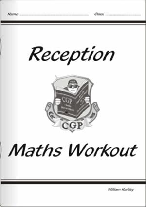 RECEPTION MATHS WORKOUT | 9781841460833