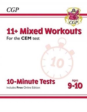 11+ CEM 10-MINUTE TESTS: MIXED WORKOUTS - AGES 9-10 (WITH ONLINE EDITION) | 9781789082036