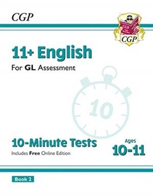 11+ GL 10-MINUTE TESTS: ENGLISH - AGES 10-11 BOOK 2 (WITH ONLINE EDITION) | 9781789082128