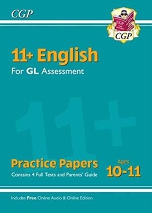 11+ GL ENGLISH PRACTICE PAPERS: AGES 10-11 - PACK 1 (WITH PARENTS' GUIDE & ONLINE EDITION) | 9781789082234