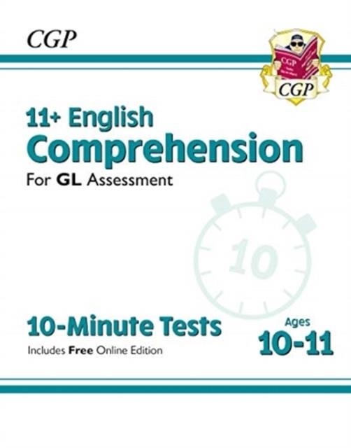 11+ GL 10-MINUTE TESTS: ENGLISH COMPREHENSION - AGES 10-11 BOOK 1 (WITH ONLINE EDITION) | 9781789086898