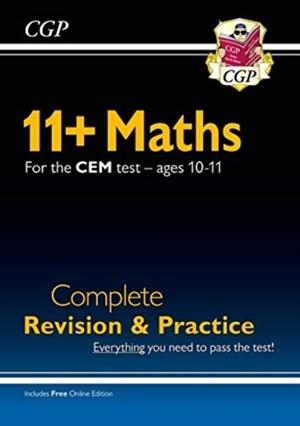 11+ CEM MATHS COMPLETE REVISION AND PRACTICE - AGES 10-11 (WITH ONLINE EDITION) | 9781789085969